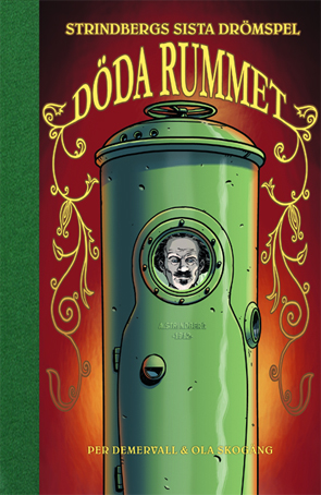 döda rummet - strindbergs sista drömspel