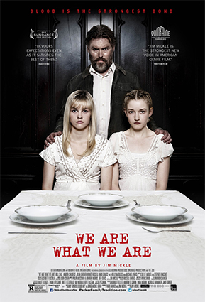 We_are_what_we_are_2013