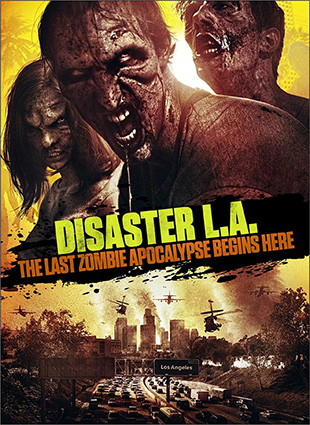 disaster l.a. zombie film